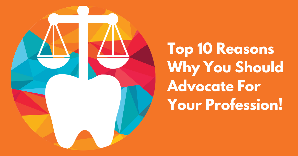 Top 10 Reasons Why You Should Advocate For Your Profession Beyond