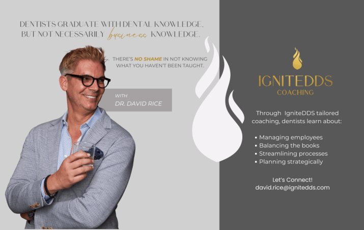 Advertisement for IngniteDDS, a company specializing in improving dental practices through practice management, strategic and personal coaching.